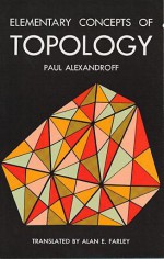 Elementary Concepts of Topology - Paul Alexandroff