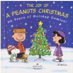 The Joy Of A Peanuts Christmas: 50 Years Of Holiday Comics! - Don Hall, Charles M. Schulz