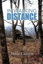 In Walking Distance - James Cannon