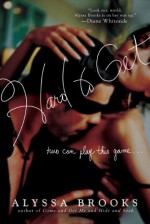 Hard to Get - Alyssa Brooks