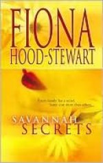 Savannah Secrets - Fiona Hood-Stewart