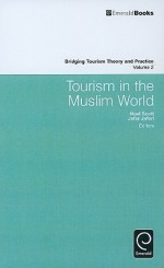 Tourism in the Muslim World - Noel Scott