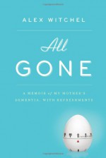 All Gone - Alex Witchel