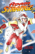 Adam Strange (Planet Heist en español) - Andy Diggle, Pasqual Ferry, David Macho