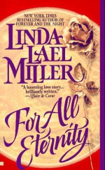 For All Eternity - Linda Lael Miller