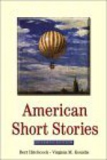 American Short Stories - Bert Hitchcock, Virginia M. Kouidis