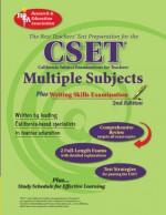 CSET: Multiple Subjects plus Writing Skills Exam: 2nd Edition - Michelle DenBeste, Jean O. Charney, Melissa Jordine, James L Love, Maire Mullins, Ted Nickel, Jin H. Yan