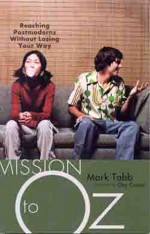 Mission to Oz - Mark Tabb