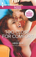 Too Close for Comfort - Heidi Rice