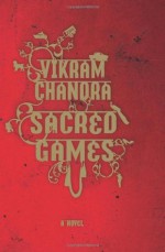 Sacred Games - Vikram Chandra