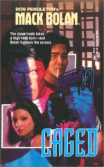 Caged - Michael Kasner, Don Pendleton