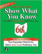 Show What You Know on Ohio's Sixth Grade Proficiency Test: Parent/Teacher Edition - Jolie S. Brams