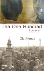 The One Hundred - Zia Ahmad