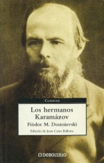 Los hermanos Karamázov - Fyodor Dostoyevsky, Juan Cano Ballesta, José Laín Entralgo