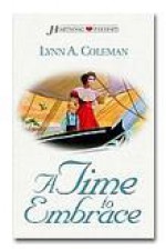 A Time to Embrace - Lynn A. Coleman