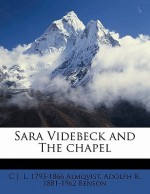 Sara Videbeck and the Chapel - Carl Jonas Love Almqvist, Adolph B. Benson