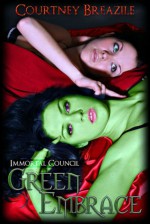 Green Embrace - Courtney Breazile