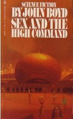 Sex and the High Command - John Boyd, Boyd Bradfield Upchurch