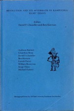 Revolution And Its Aftermath In Kampuchea: Eight Essays - David P. Chandler, Ben Kiernan, Anthony Barnett, Chanthou Boua, Gareth Porter, William Shawcross, Serge Thion, Michael Vickery