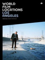 World Film Locations: Los Angeles: Los Angeles - Gabriel Solomons