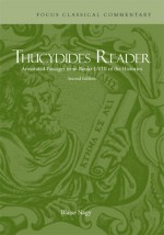 Thucydides Reader: Annotated Passages from Books I-VIII of the Histories - Thucydides, Blaise Nagy