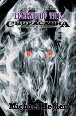 Legend of the Chupacabra - Michael Hebler