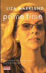 Prime time (Annika Bengtzon, #3) - Liza Marklund, Ina Sassen