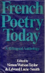 French Poetry Today; A Bilingual Anthology - Simon Watson Taylor, Edward Lucie-Smith