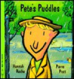 Pete's Puddles - Hannah Roche, Pierre Pratt