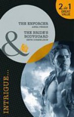 The Enforcer / The Bride's Bodyguard - Anna Perrin, Beth Cornelison