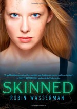 Skinned - Robin Wasserman