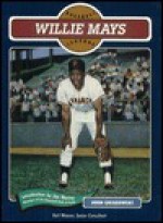 Willie Mays (Baseball) - John F. Grabowski, Jim Murray, Earl Weaver