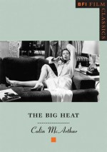 The Big Heat - Colin McArthur