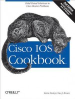 Cisco IOS Cookbook - Kevin Dooley, Ian Brown