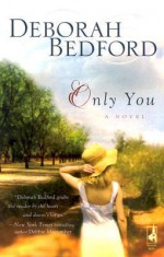 Only You - Deborah Bedford