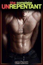 The Complete Unrepentant Bundle (Gay BDSM Priest/Student Erotic Romance) - C.M. Knox