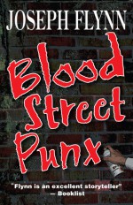 Blood Street Punx - Joseph Flynn