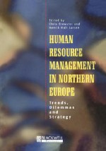 Human Resource Management in Northern Europe - Chris Brewster, Henrik Holt Larsen