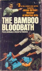 The Bamboo Bloodbath - Piers Anthony, Roberto Fuentes