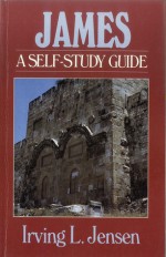 James- Jensen Bible Self Study Guide - Irving L. Jensen