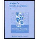 Student Solutions Manual for Statistical Reasoning for Everyday Life - David Lund, Jeffrey O. Bennett, William L. Briggs