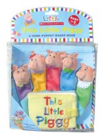 This Little Piggy: A Hand-Puppet Board Book: A Hand-puppet Board Book - Michelle Berg