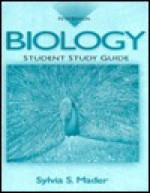 Student Study Guide to Accompany Biology - Sylvia S. Mader