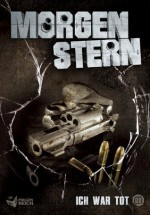 Morgenstern 00 - Ich war tot (German Edition) - Raimon Weber