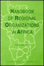 Handbook of Regional Organizations in Africa - Fredrik Soderbaum