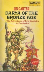 Darya of the Bronze Age - Lin Carter, Josh Kirby