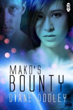 Mako's Bounty - Diane Dooley