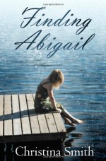 Finding Abigail - Christina Smith