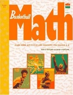 Basketballmath: Slam-Dunk Activities and Projects for Grades 4-8 - Jack A. Coffland, David A. Coffland