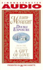 Double Exposure: From A Gift Of Love - Judith McNaught